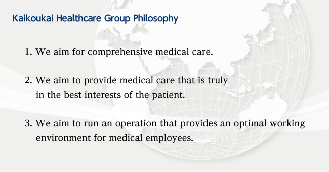 Kaikoukai Healthcare Group Philosophy